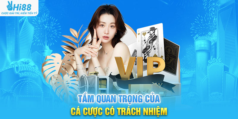 Tầm quan trọng của cá cược có trách nhiệm